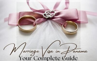 My Panama Marriage Visa Experience: The Interview That Sealed the Deal